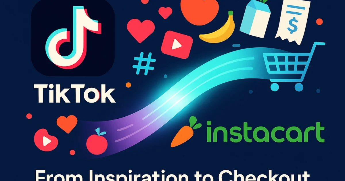If You Give a Marketer a TikTok: Instacart’s Retail Media Power Move